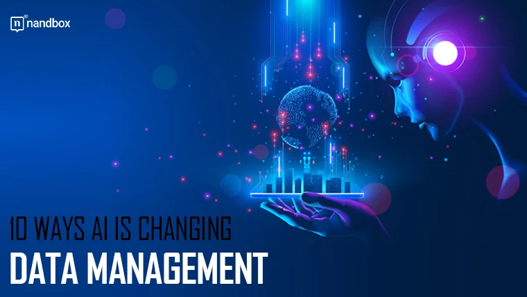 You are currently viewing 10 Ways AI is Changing Data Management