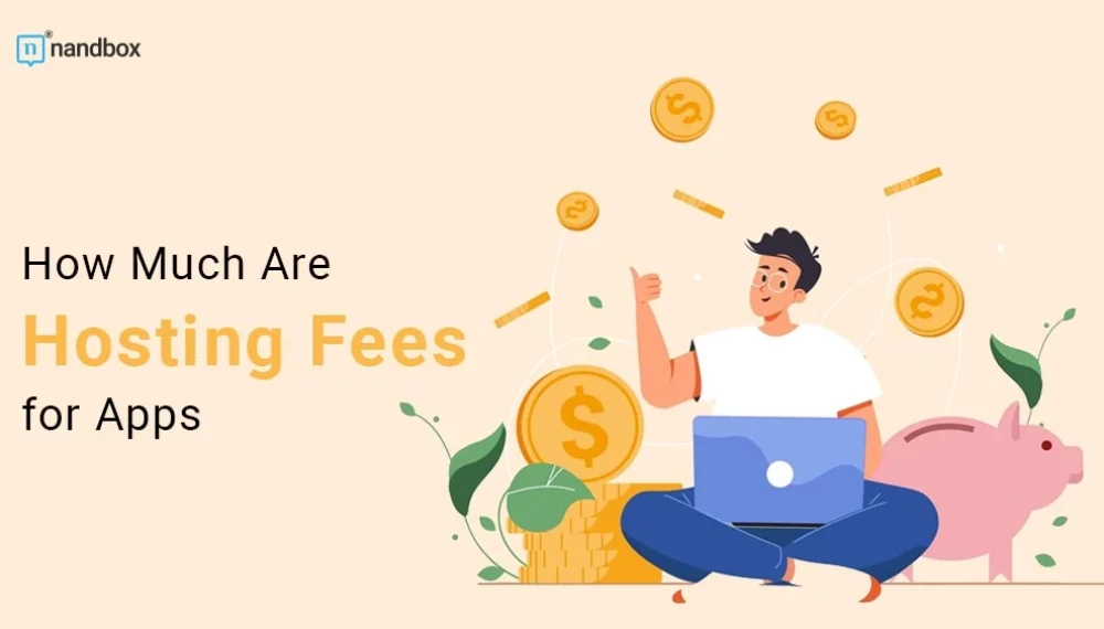 How Much Are Hosting Fees for Apps