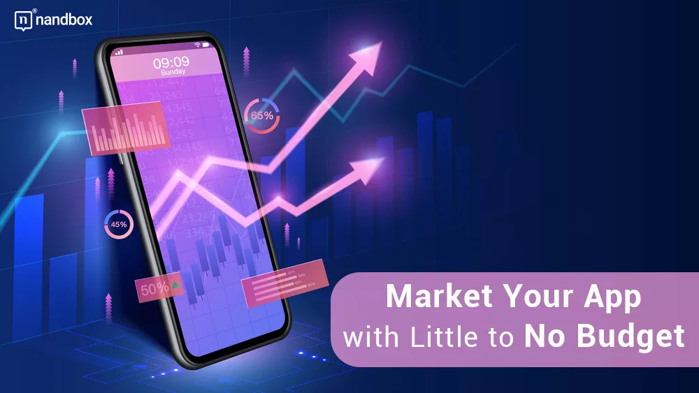 You are currently viewing How to Market Your App with Little to No Budget