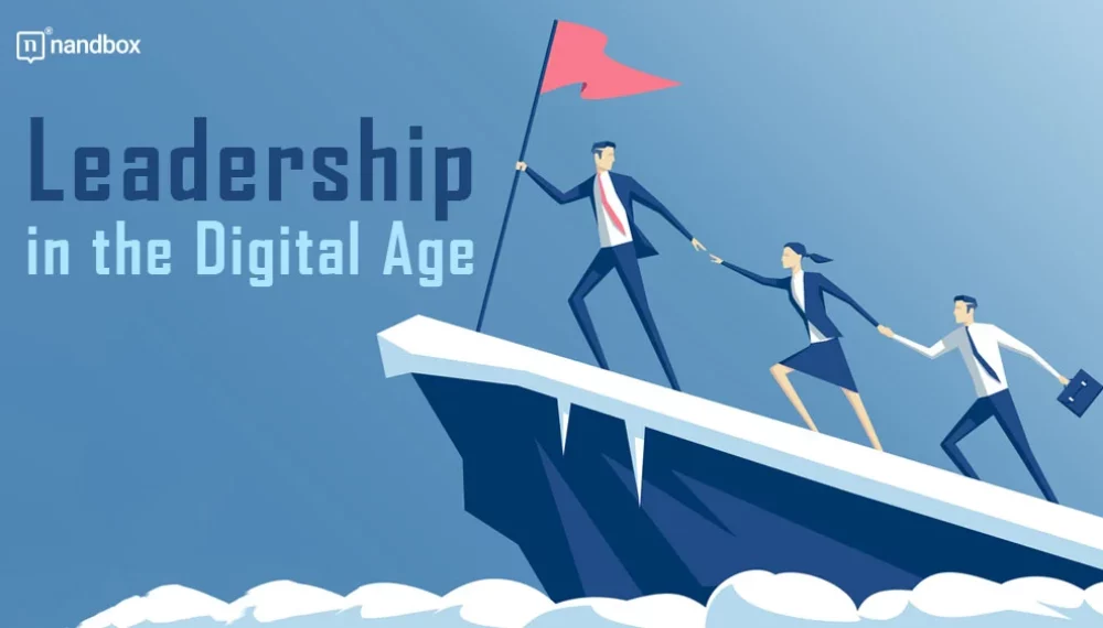 Leadership in the Digital Age