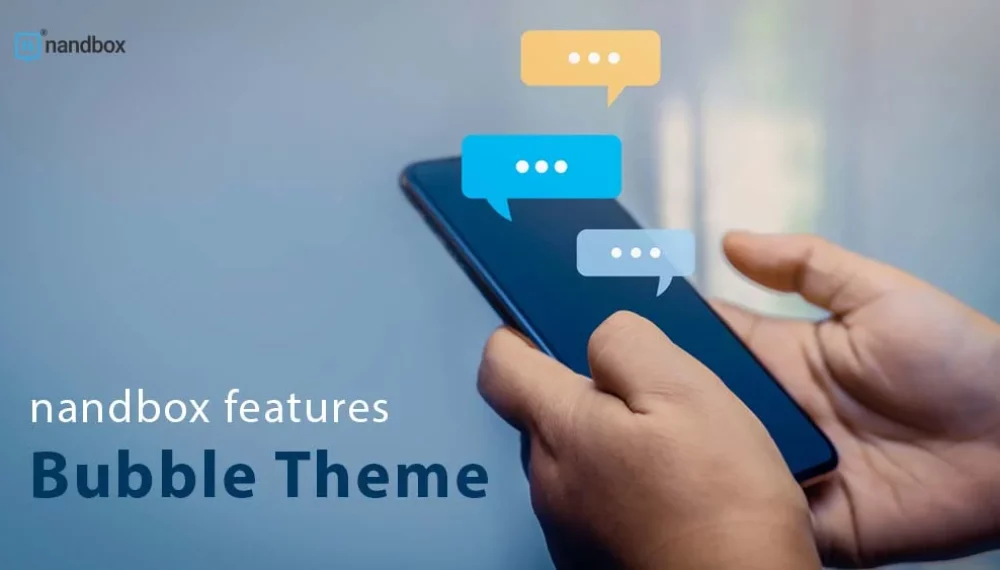 A Guide to Customizing Your Messenger with Bubble Theme