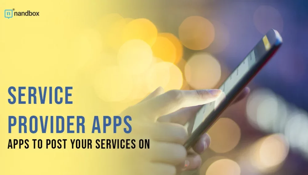 Service Provider Apps: Apps to Post Your Services On